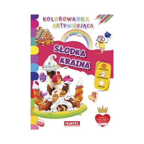 Kolorowanka aktywizująca. Słodka kraina Martel-24823