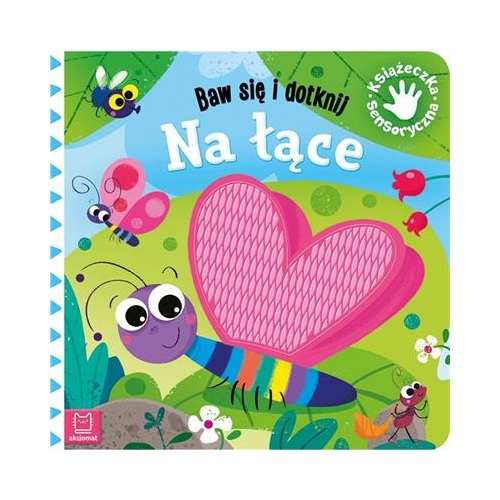Baw się i dotknij Na łące Książeczka sensoryczna