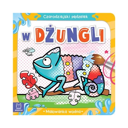 Czarodziejski pędzelek. W dżungli Aksjomat