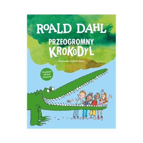 Przeogromny krokodyl Roald Dahl