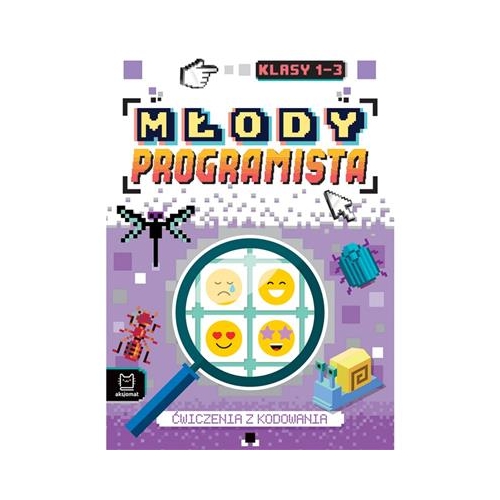 Młody programista Ćwiczenia z kodowania Klasy1-3