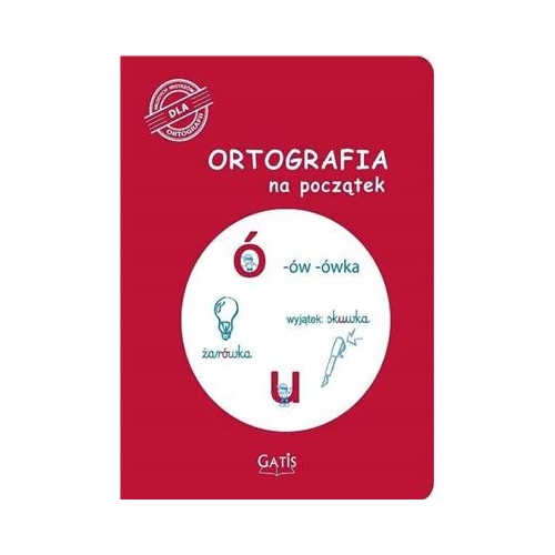 Ortografia na początek u, ó Gatis